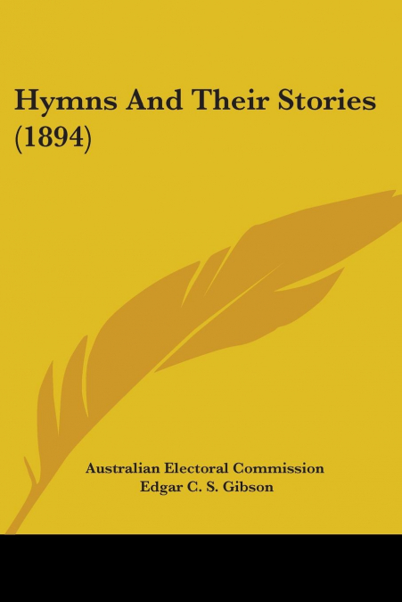 Hymns And Their Stories (1894)