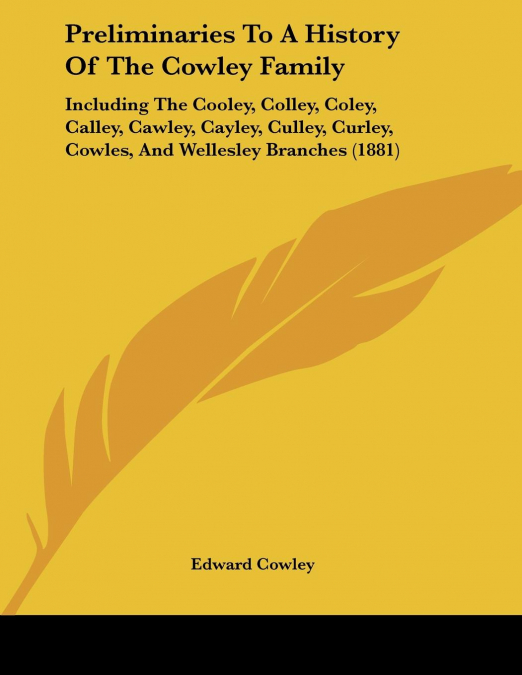 Preliminaries To A History Of The Cowley Family