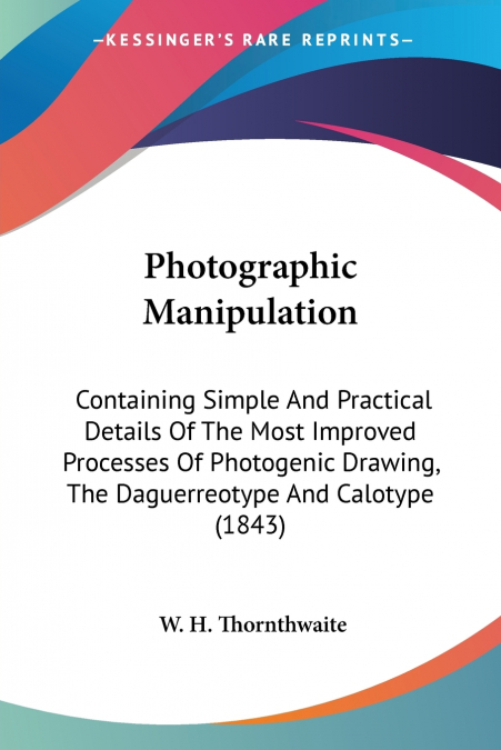 Photographic Manipulation