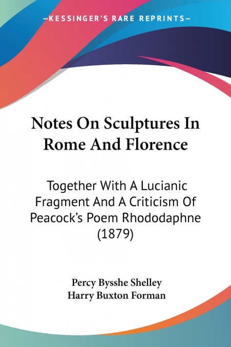 Notes On Sculptures In Rome And Florence