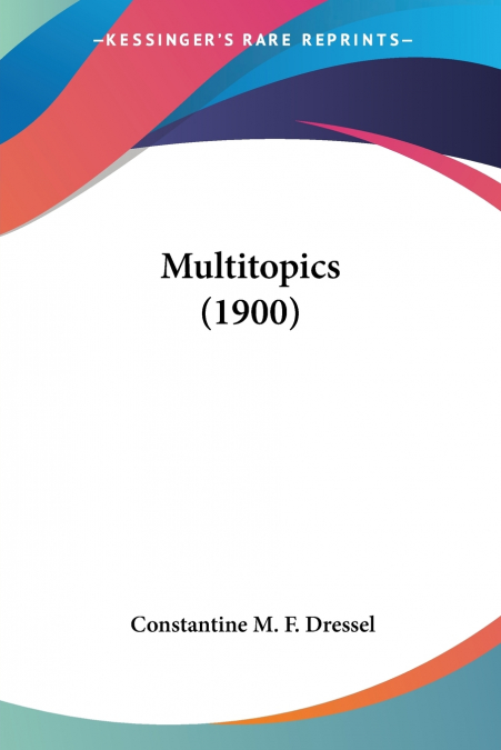 Multitopics (1900)