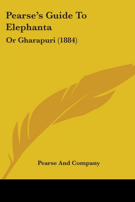 Pearse’s Guide To Elephanta