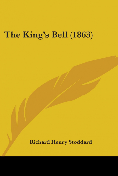 The King’s Bell (1863)