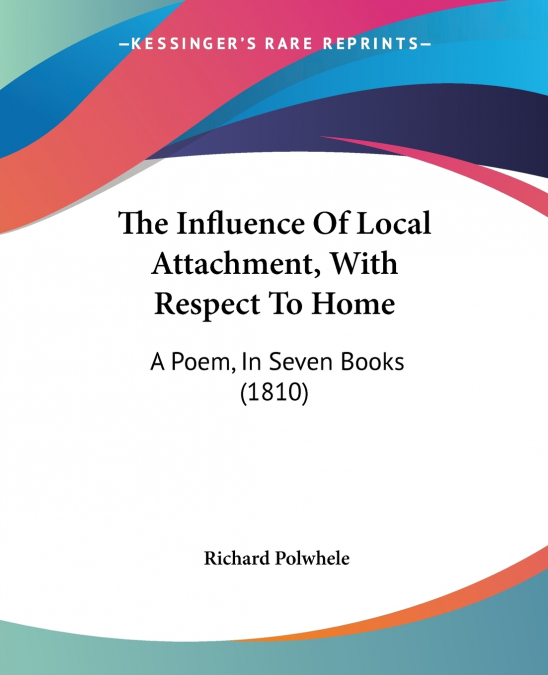 The Influence Of Local Attachment, With Respect To Home