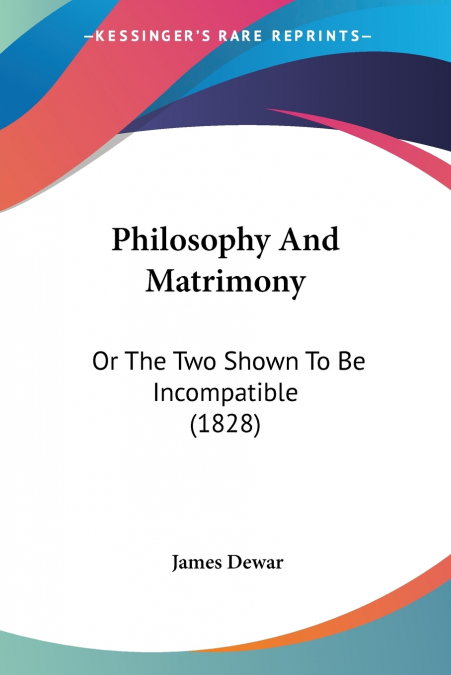 Philosophy And Matrimony