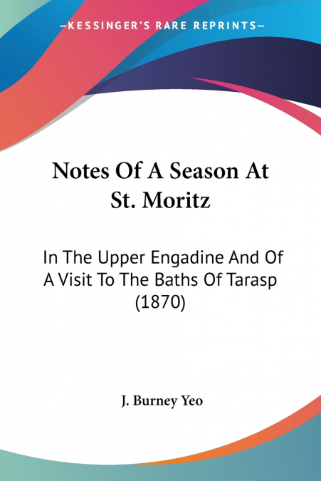 Notes Of A Season At St. Moritz