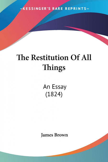The Restitution Of All Things
