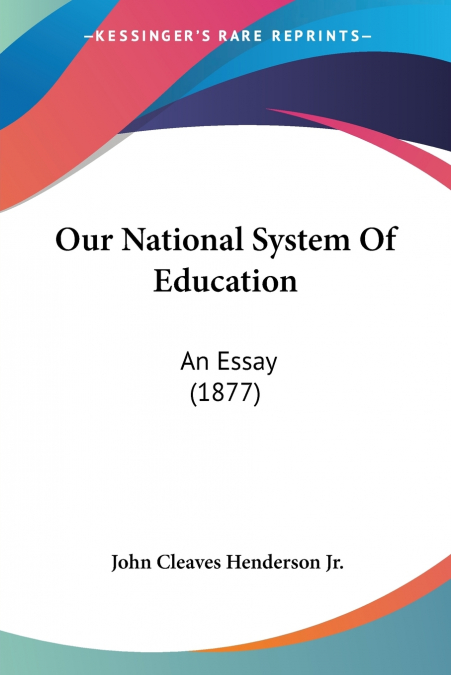 Our National System Of Education