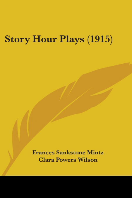 Story Hour Plays (1915)