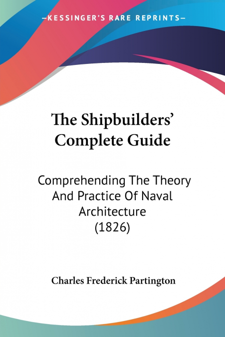 The Shipbuilders’ Complete Guide