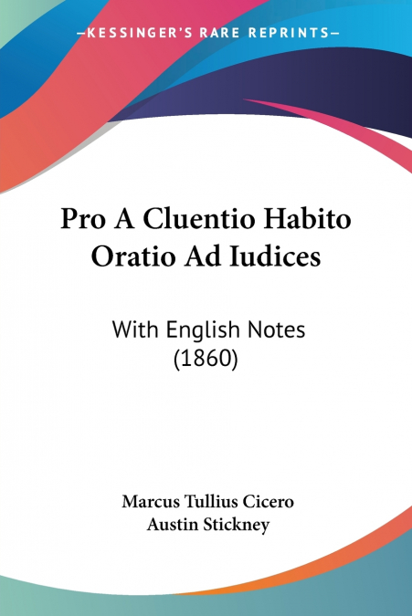 Pro A Cluentio Habito Oratio Ad Iudices