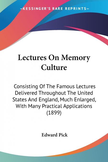 Lectures On Memory Culture