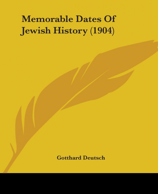 Memorable Dates Of Jewish History (1904)