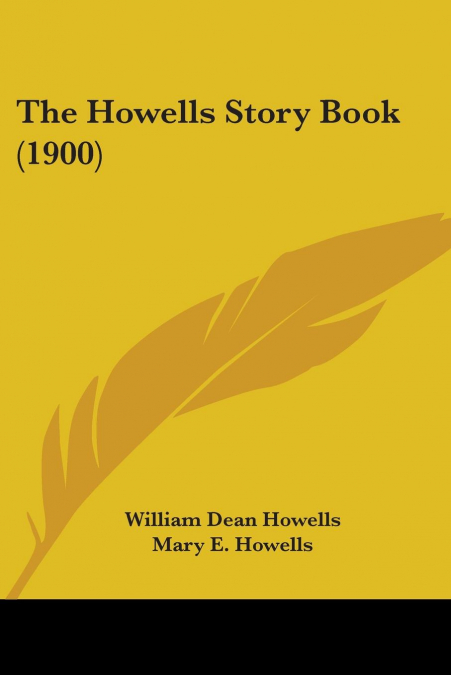 The Howells Story Book (1900)