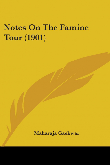Notes On The Famine Tour (1901)