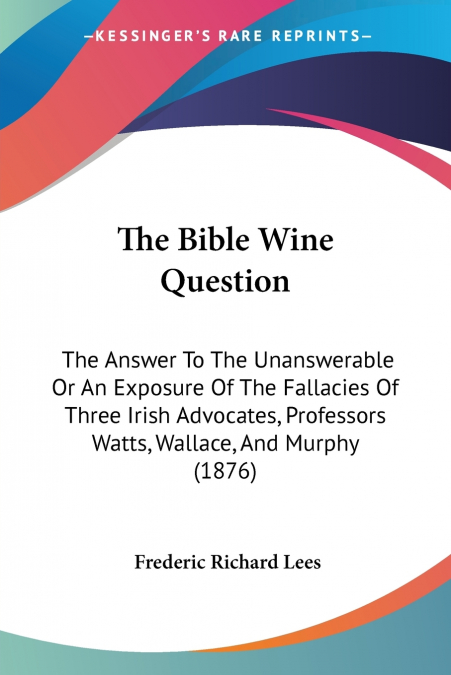 The Bible Wine Question
