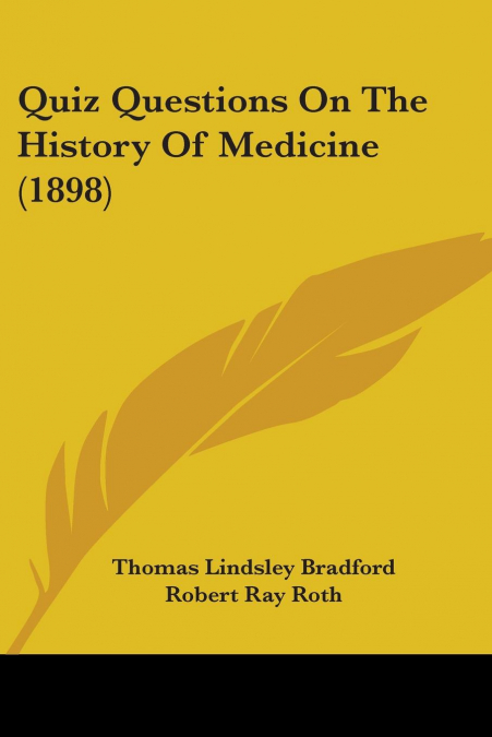 Quiz Questions On The History Of Medicine (1898)
