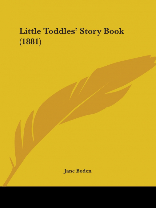 Little Toddles’ Story Book (1881)