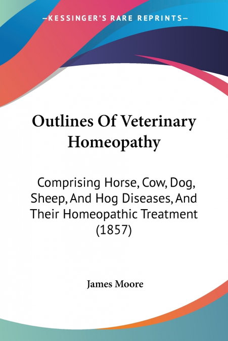 Outlines Of Veterinary Homeopathy