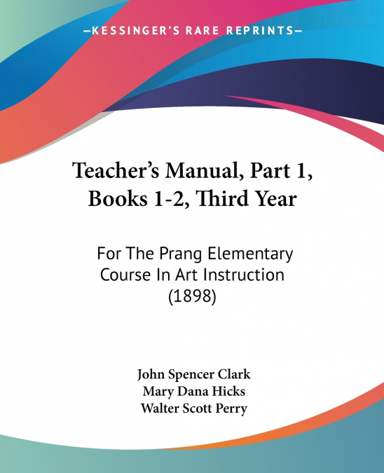 Teacher’s Manual, Part 1, Books 1-2, Third Year