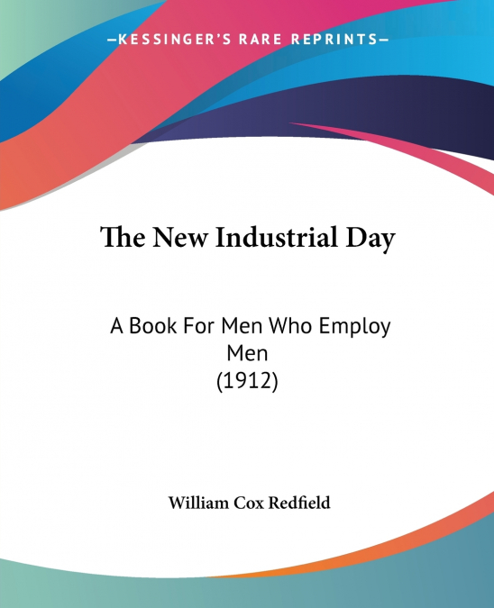 The New Industrial Day