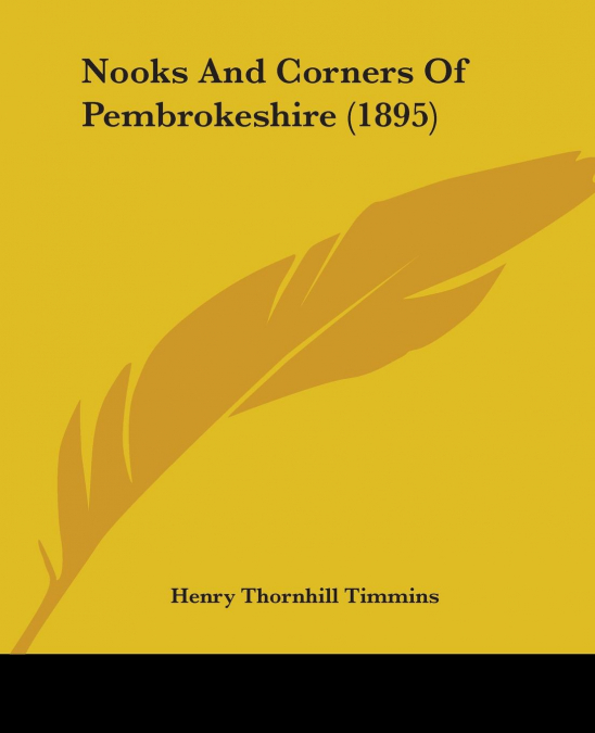 Nooks And Corners Of Pembrokeshire (1895)
