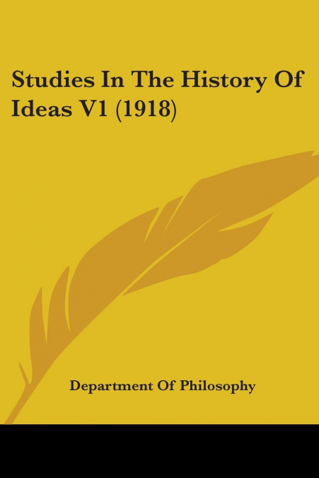 Studies In The History Of Ideas V1 (1918)