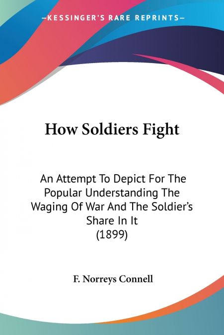 How Soldiers Fight
