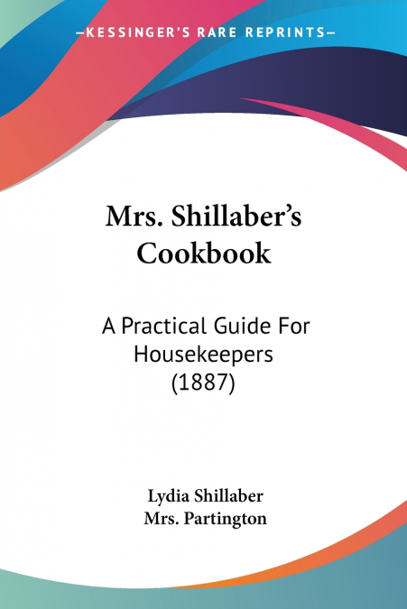 Mrs. Shillaber’s Cookbook