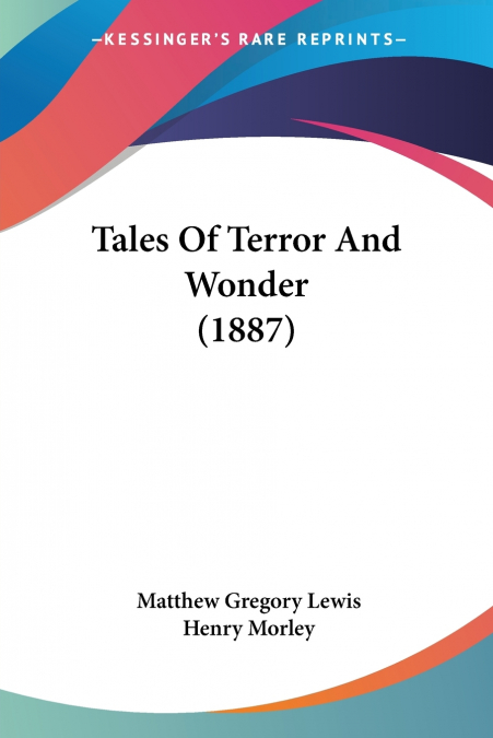 Tales Of Terror And Wonder (1887)
