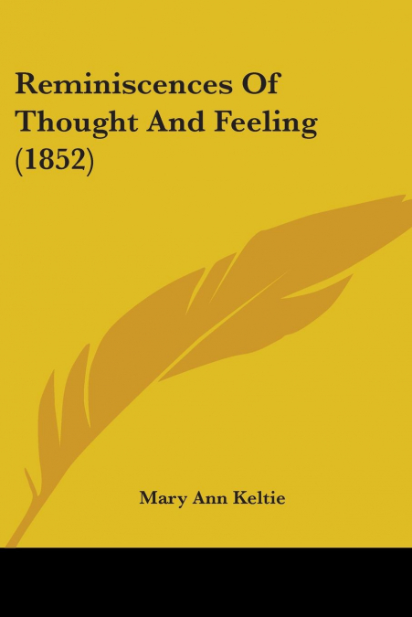 Reminiscences Of Thought And Feeling (1852)
