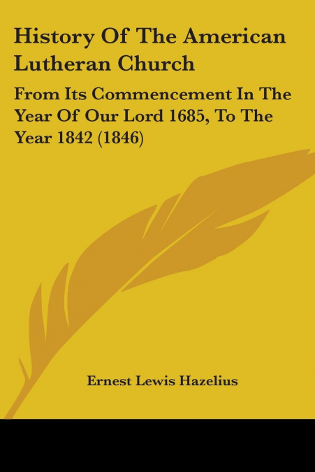 History Of The American Lutheran Church