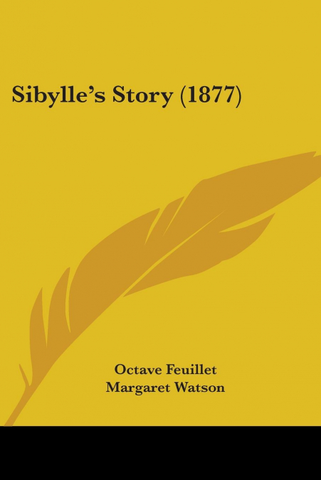 Sibylle’s Story (1877)