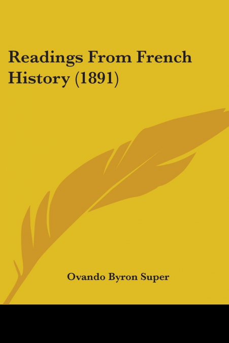 Readings From French History (1891)