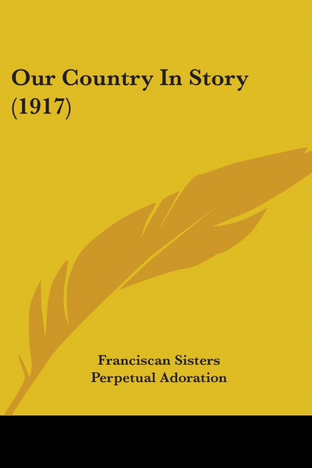 Our Country In Story (1917)