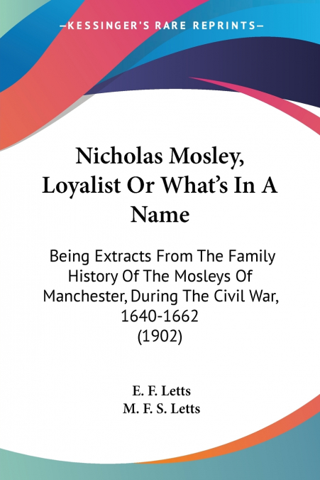 Nicholas Mosley, Loyalist Or What’s In A Name
