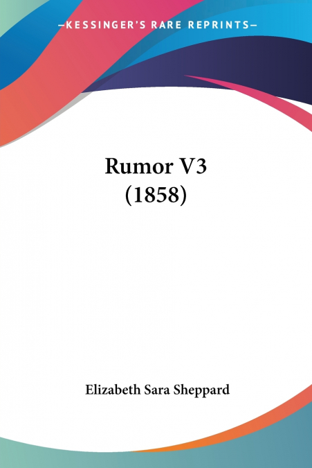 Rumor V3 (1858)
