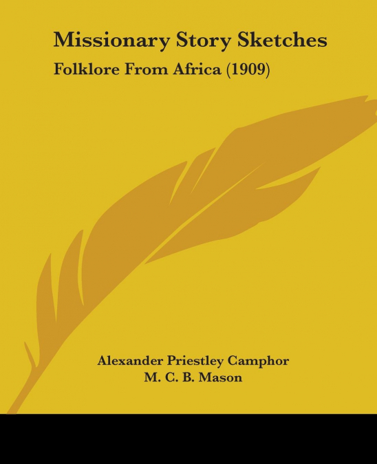 Missionary Story Sketches