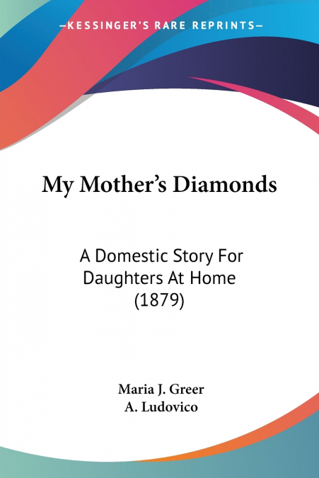 My Mother’s Diamonds