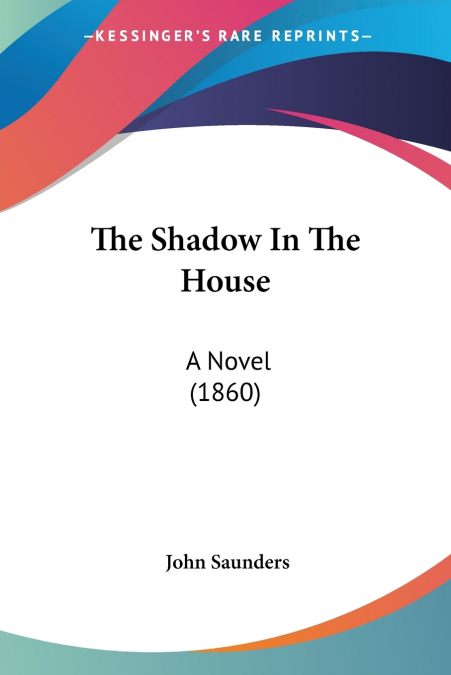The Shadow In The House