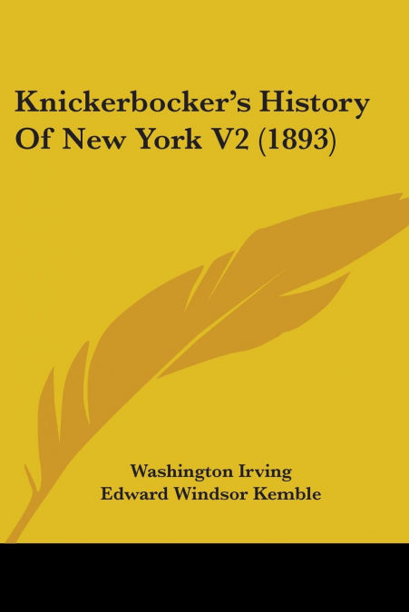 Knickerbocker’s History Of New York V2 (1893)