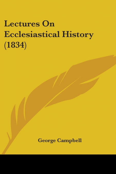 Lectures On Ecclesiastical History (1834)