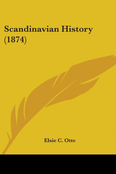 Scandinavian History (1874)
