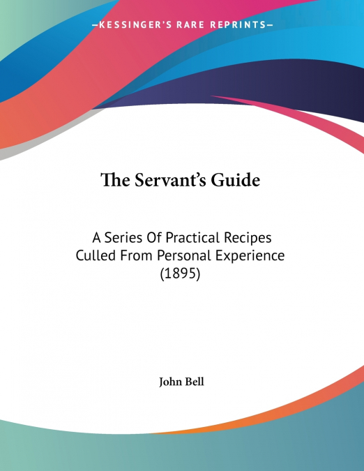 The Servant’s Guide