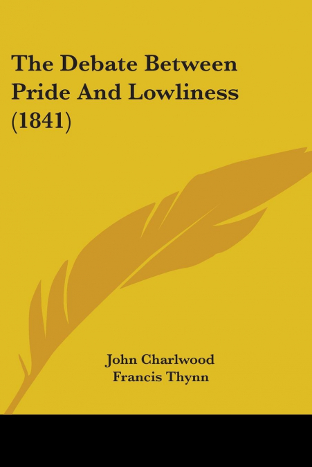 The Debate Between Pride And Lowliness (1841)