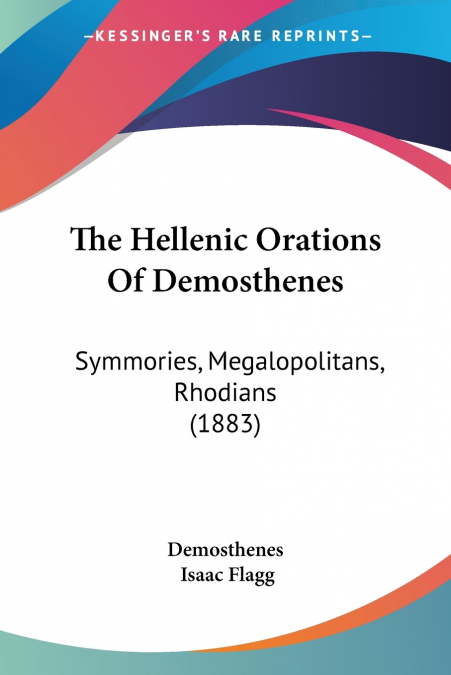 The Hellenic Orations Of Demosthenes