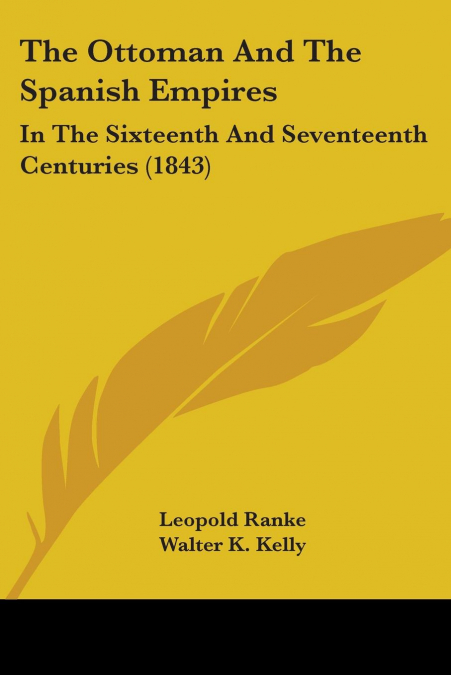 The Ottoman And The Spanish Empires