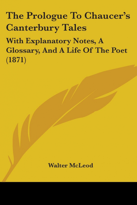 The Prologue To Chaucer’s Canterbury Tales