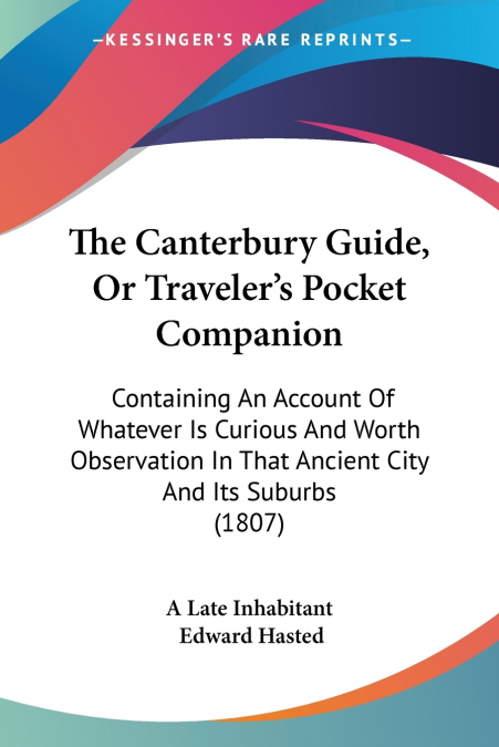 The Canterbury Guide, Or Traveler’s Pocket Companion
