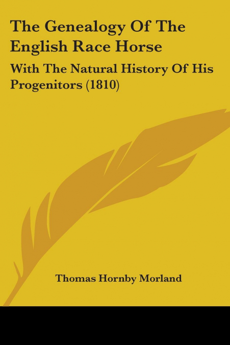 The Genealogy Of The English Race Horse